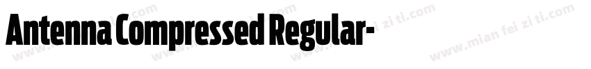 Antenna Compressed Regular字体转换